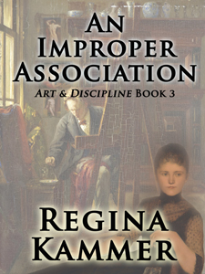 An Improper Association by Regina Kammer NaNoWriMo cover