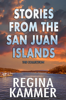 Stories from the San Juan Islands Collection cover